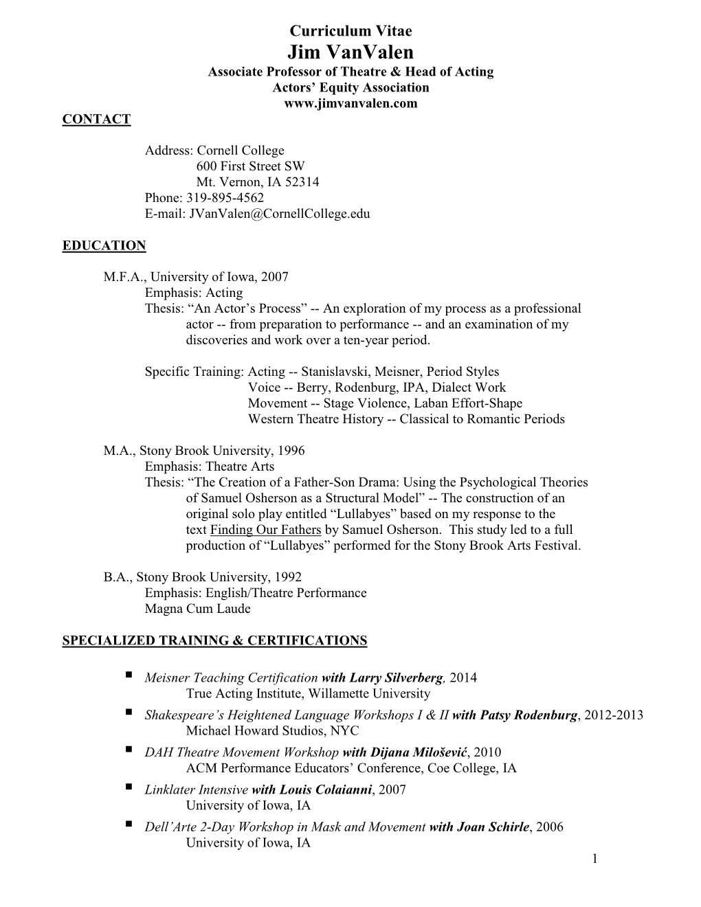 Curriculum Vitae Jim Vanvalen Associate Professor of Theatre & Head of Acting Actors’ Equity Association CONTACT