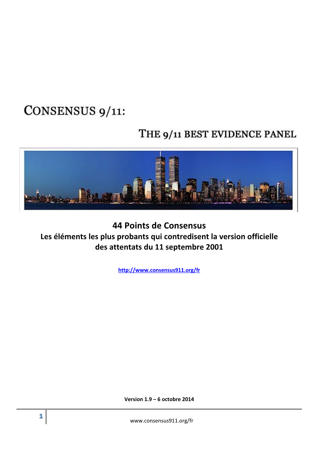 44 Points De Consensus Les Éléments Les Plus Probants Qui Contredisent La Version Officielle Des Attentats Du 11 Septembre 2001