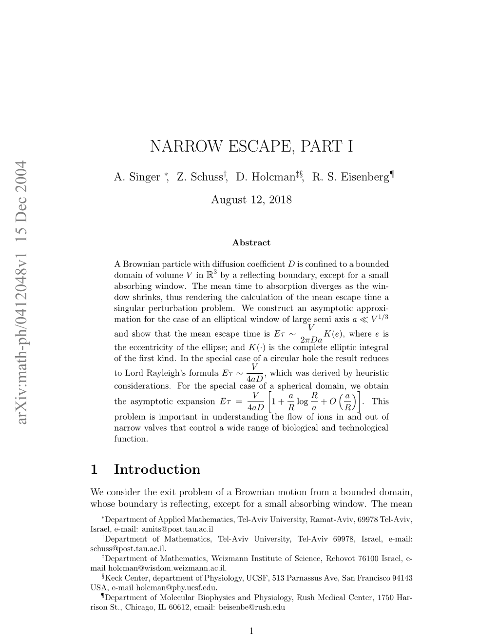 Arxiv:Math-Ph/0412048V1 15 Dec 2004 NARROW ESCAPE, PART I