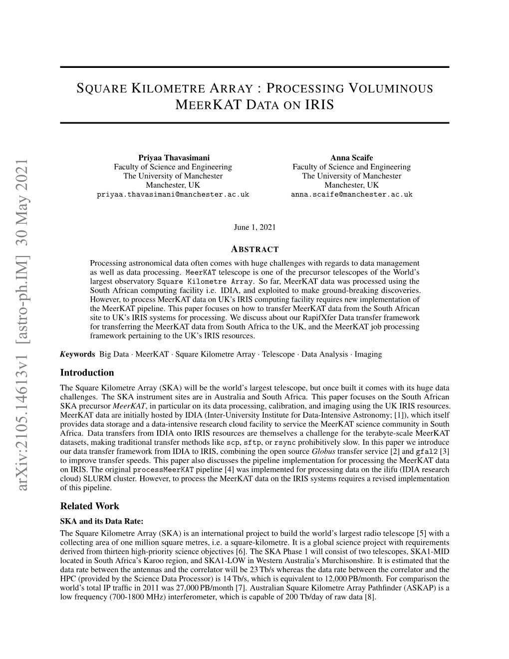 Square Kilometre Array: Processing Voluminous Meerkat Data on IRIS