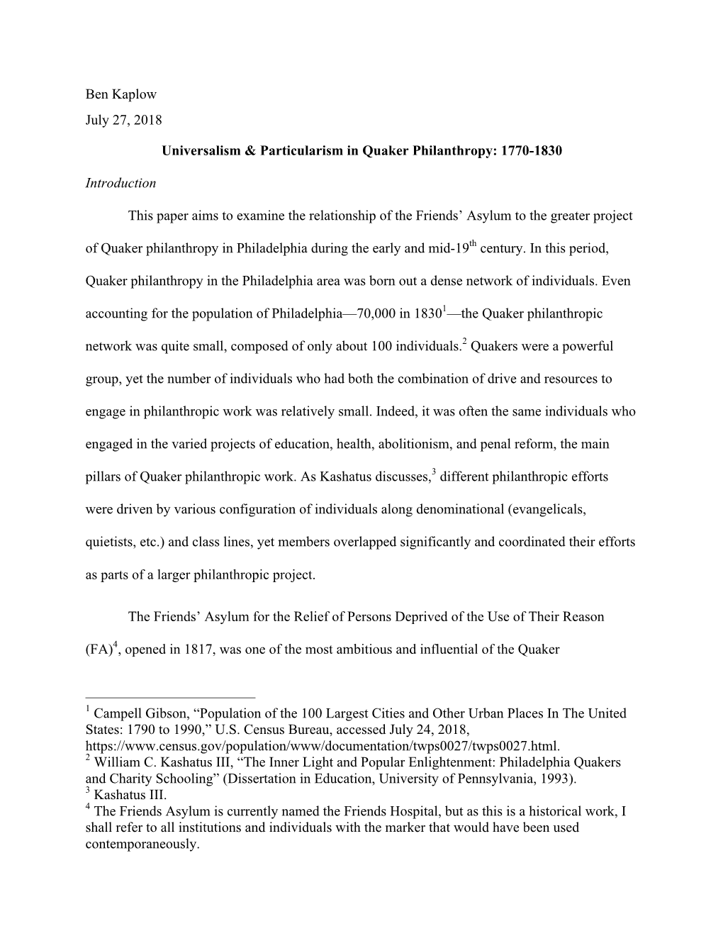 Ben Kaplow July 27, 2018 Universalism & Particularism In