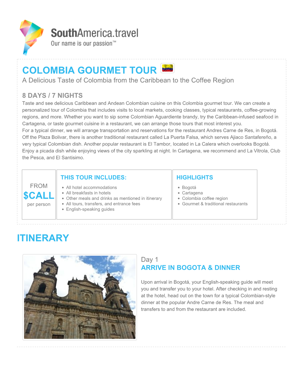 COLOMBIA GOURMET TOUR a Delicious Taste of Colombia from the Caribbean to the Coffee Region
