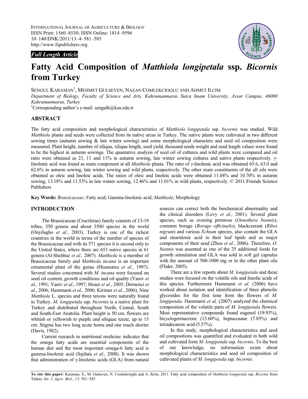 Fatty Acid Composition of Matthiola Longipetala Ssp. Bicornis from Turkey