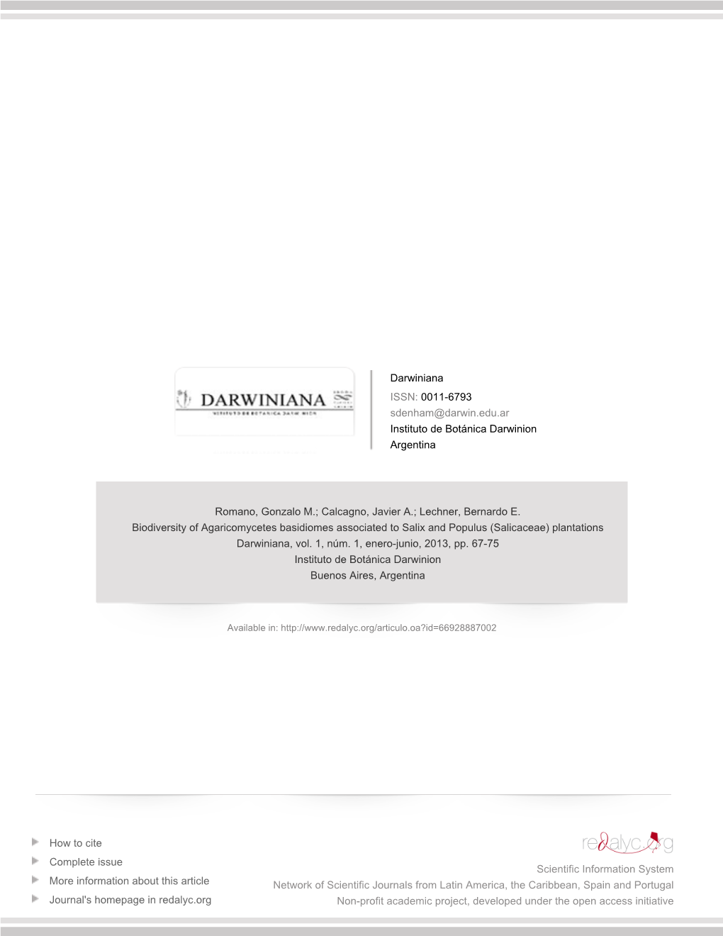 Redalyc.Biodiversity of Agaricomycetes Basidiomes