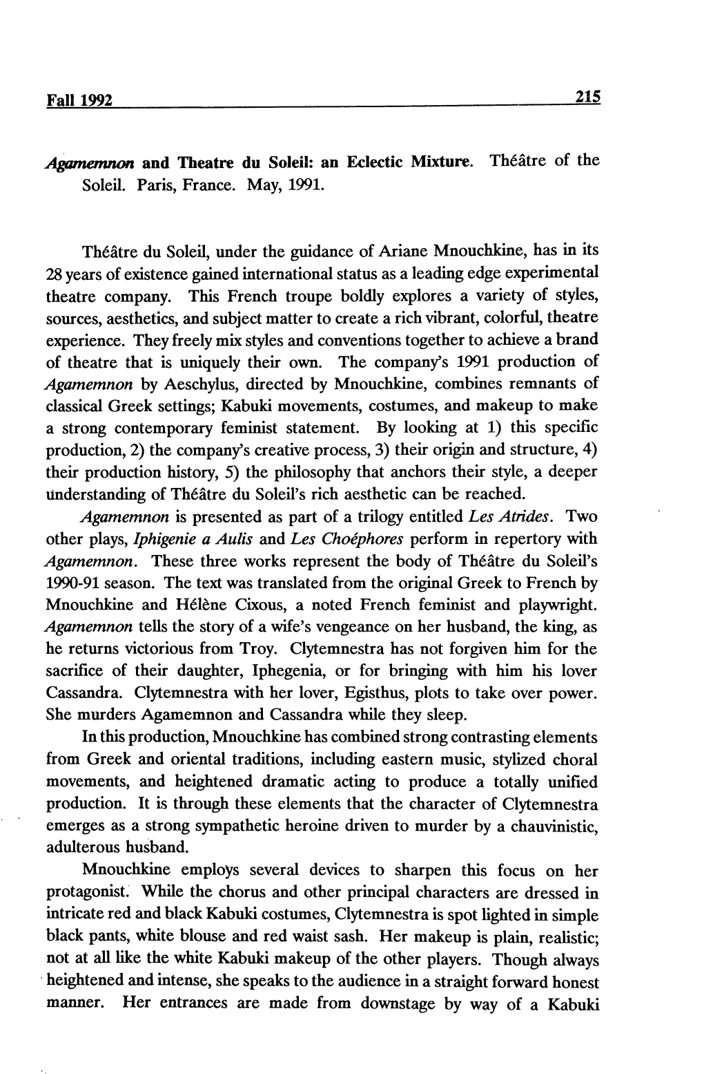 Fall 1992 215 Agamemnon and Theatre Du Soleil