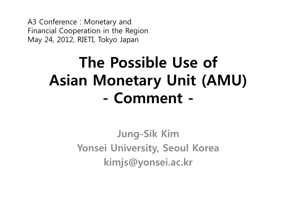 The Possible Use of Asian Monetary Unit (AMU) - Comment