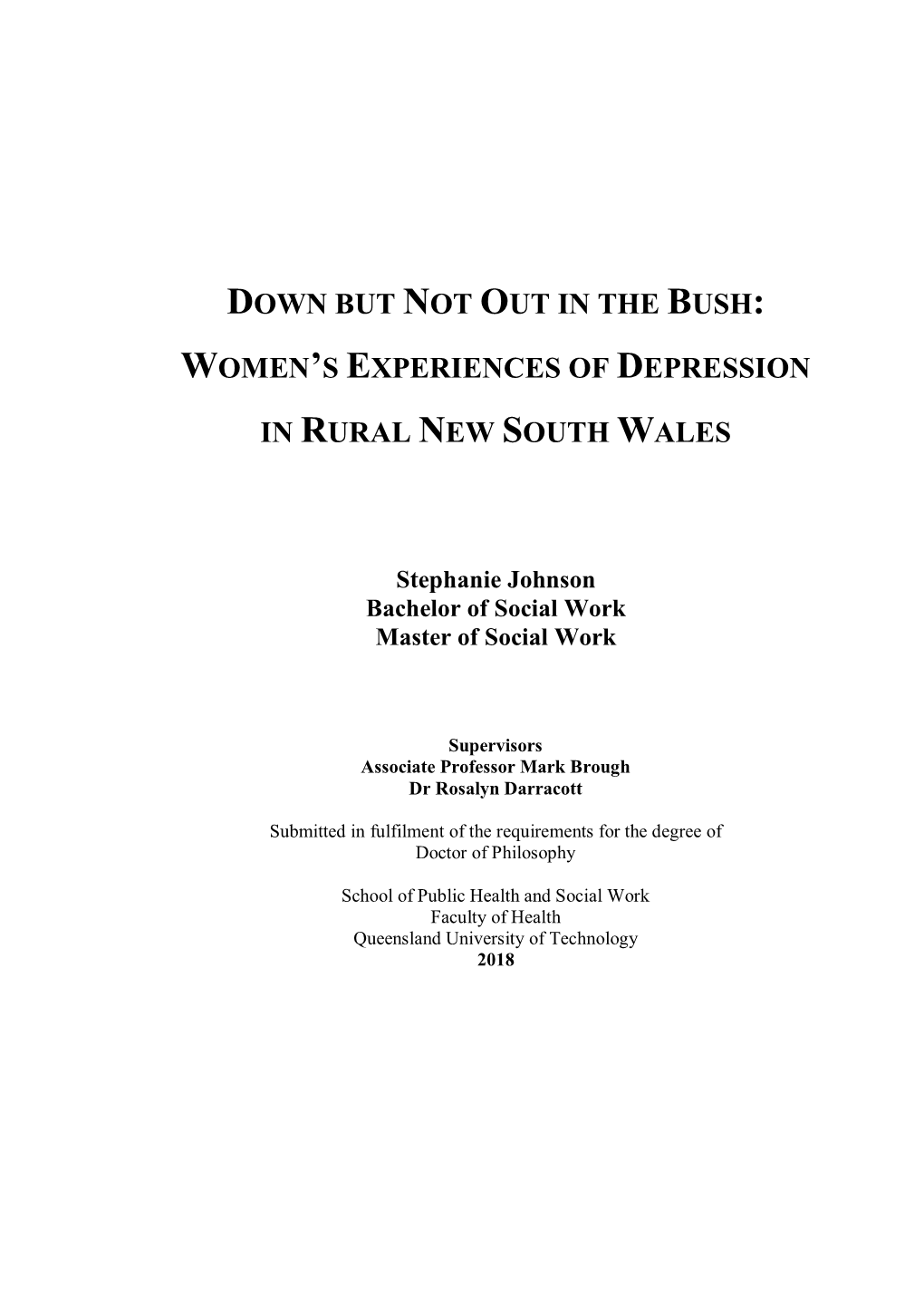 Down but Not out in the Bush: Women's Experiences of Depression
