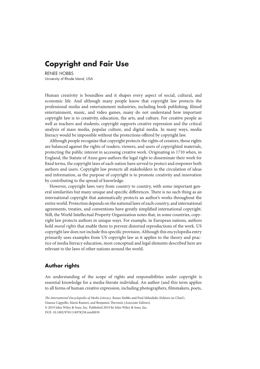 Copyright and Fair Use RENEE HOBBS University of Rhode Island, USA