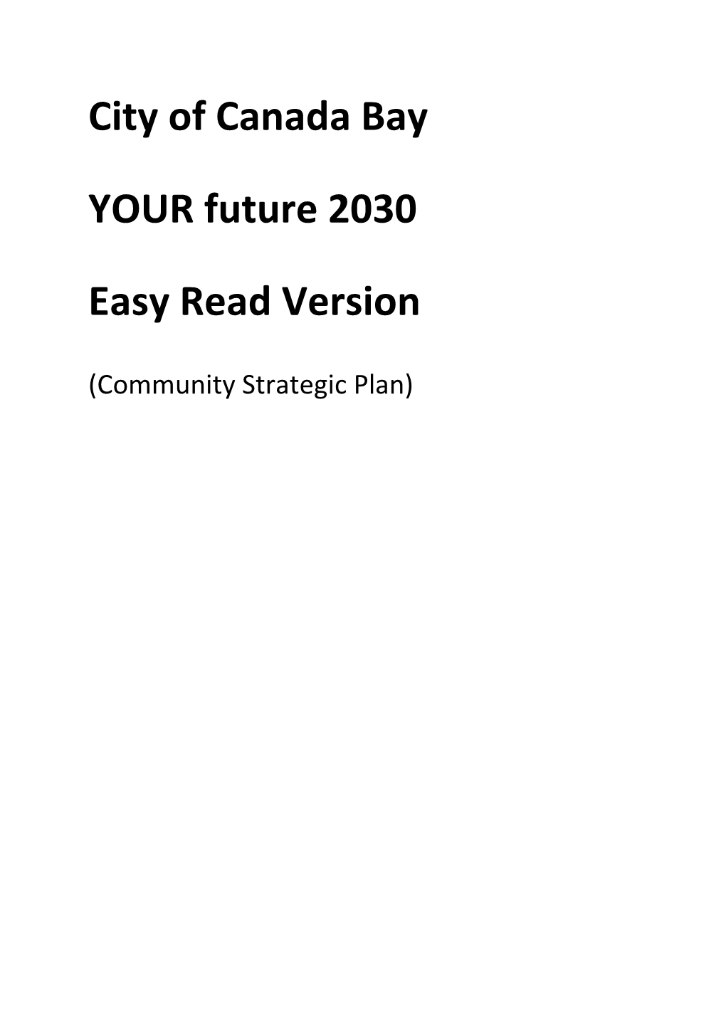 City of Canada Bay YOUR Future 2030 Easy Read Version