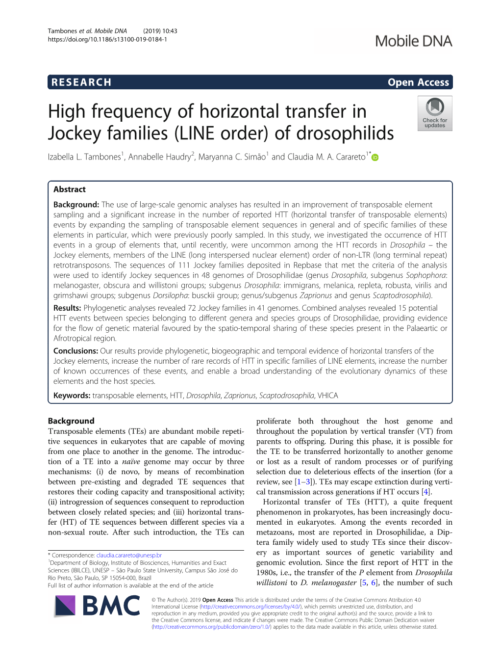 Downloaded Transcribed from an RNA Template Directly Onto a Consensus Sequences of Jockey Families Deposited in the Tambones Et Al