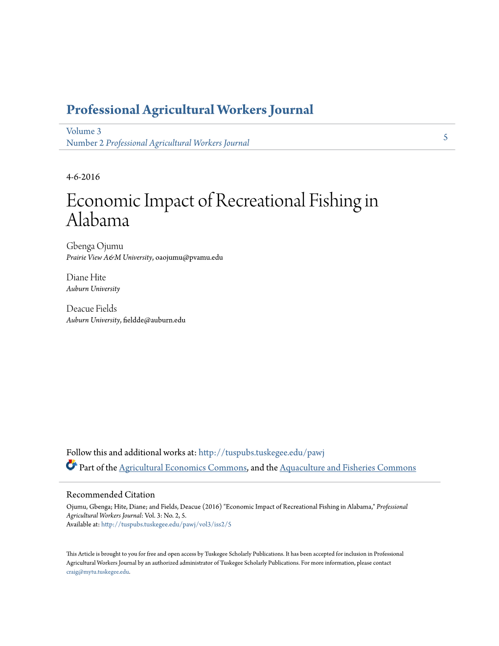 Economic Impact of Recreational Fishing in Alabama Gbenga Ojumu Prairie View A&M University, Oaojumu@Pvamu.Edu