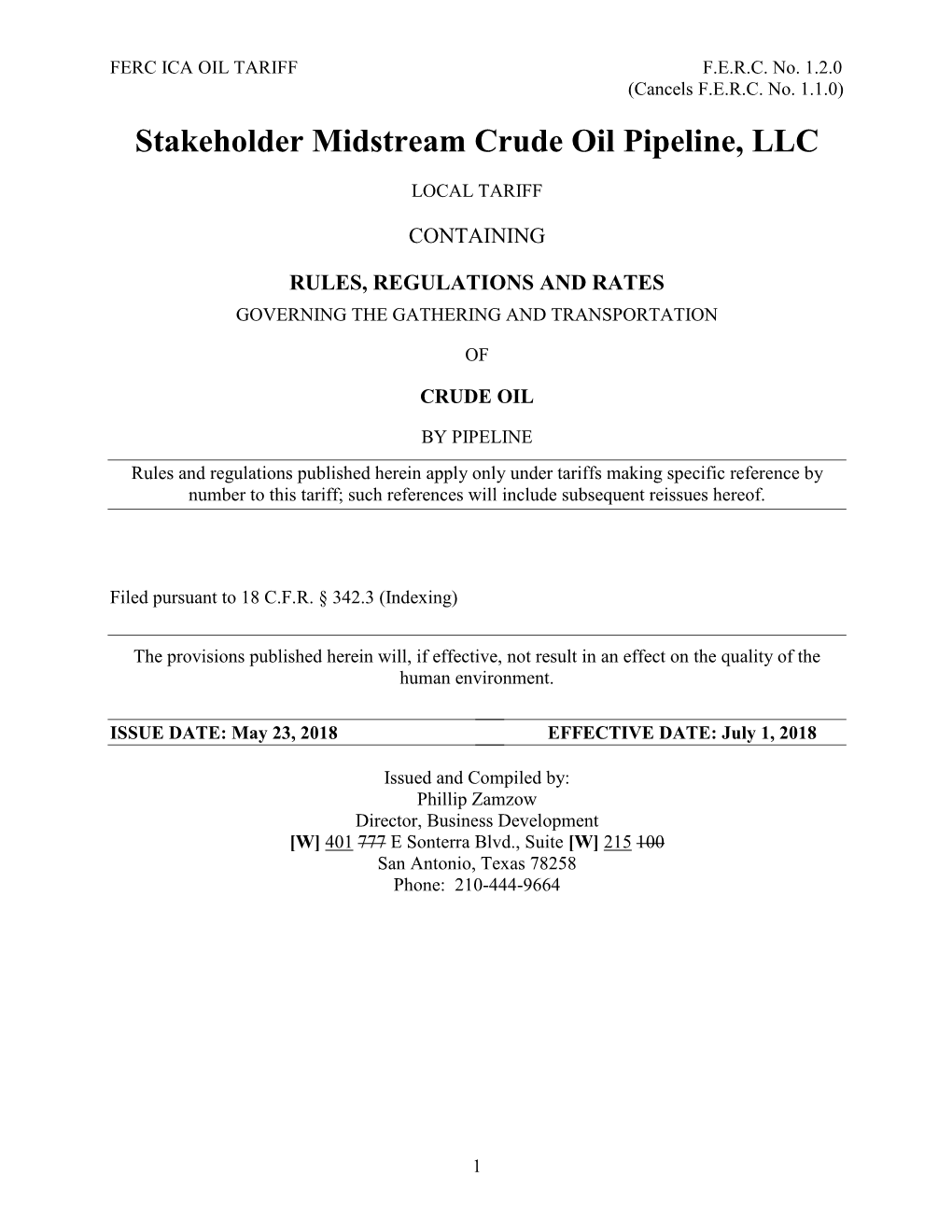 Stakeholder Midstream Crude Oil Pipeline, LLC