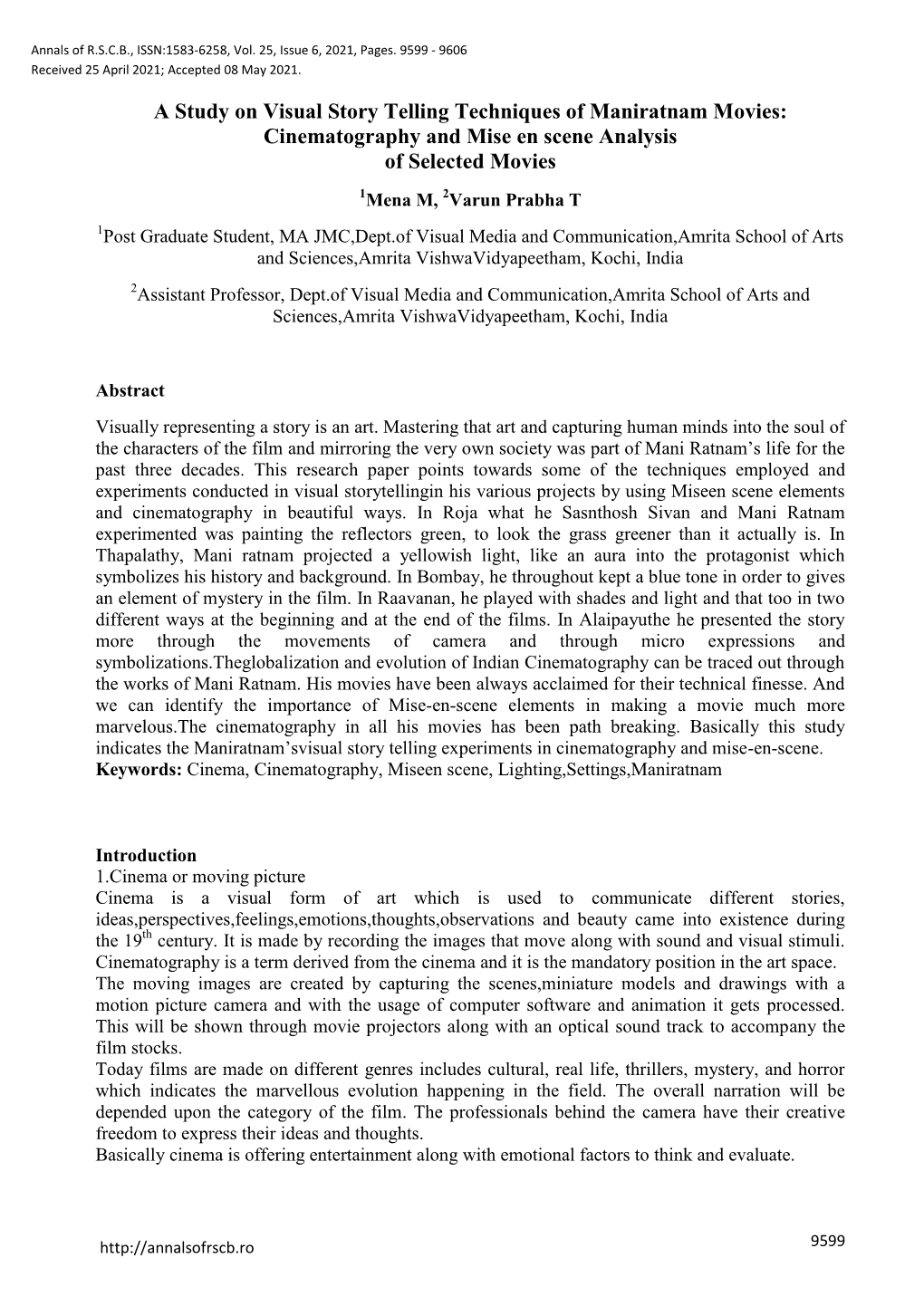 A Study on Visual Story Telling Techniques of Maniratnam Movies: Cinematography and Mise En Scene Analysis of Selected Movies