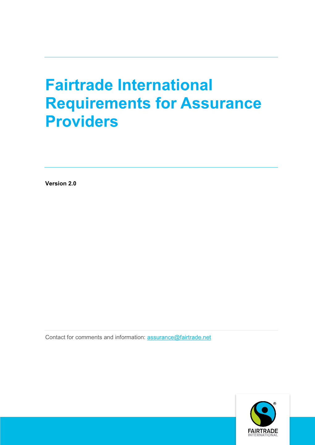 Fairtrade's Requirements for Assurance Providers