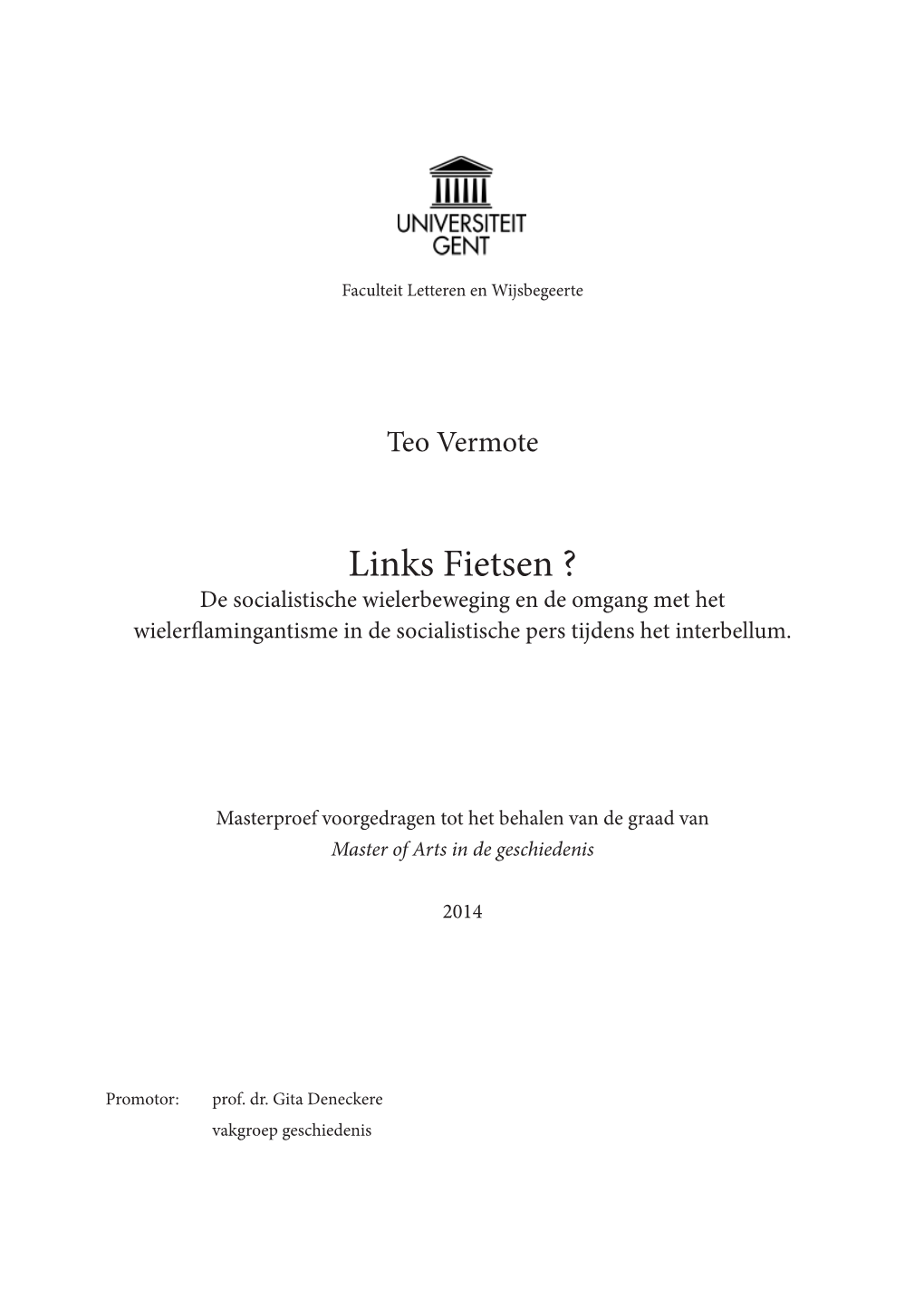 Links Fietsen ? De Socialistische Wielerbeweging En De Omgang Met Het Wielerflamingantisme in De Socialistische Pers Tijdens Het Interbellum