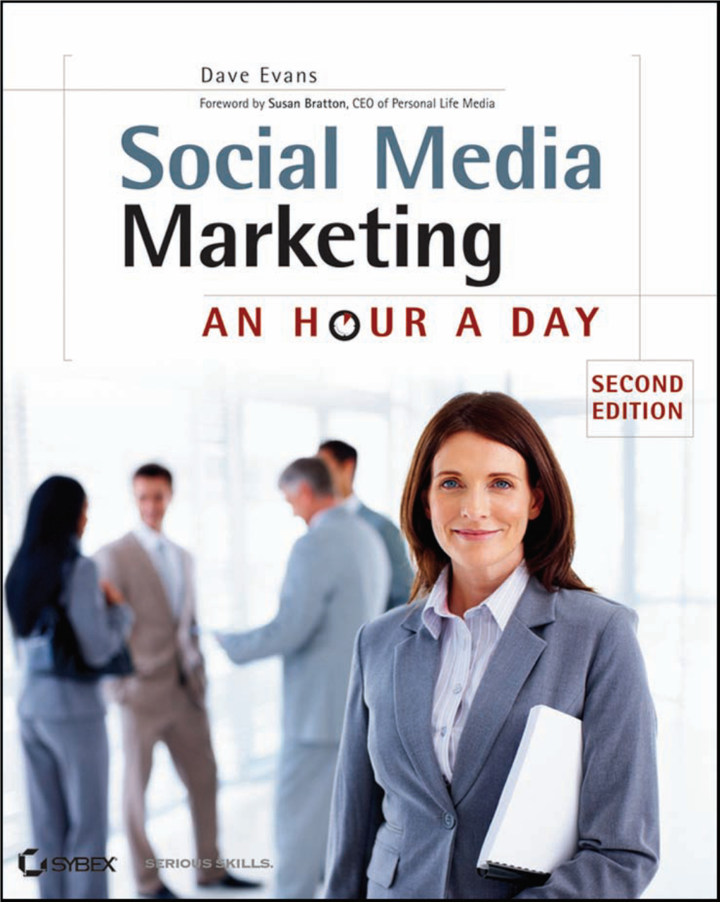 Social Media Marketing: an Hour a Day, Second Edition