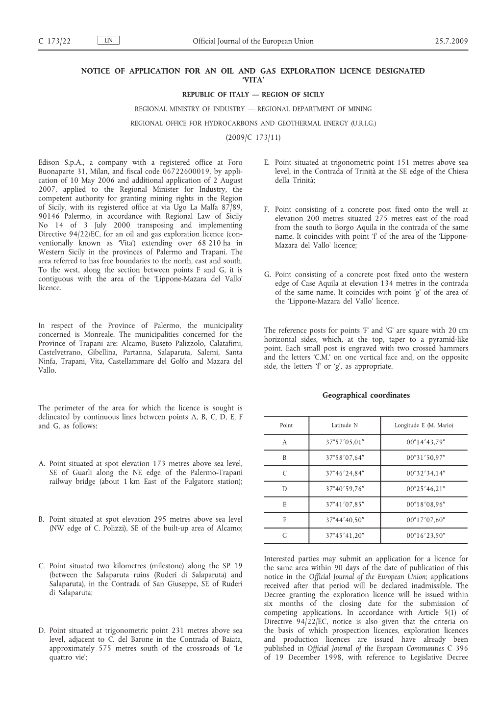 Notice of Application for an Oil and Gas Exploration Licence Designated Vita