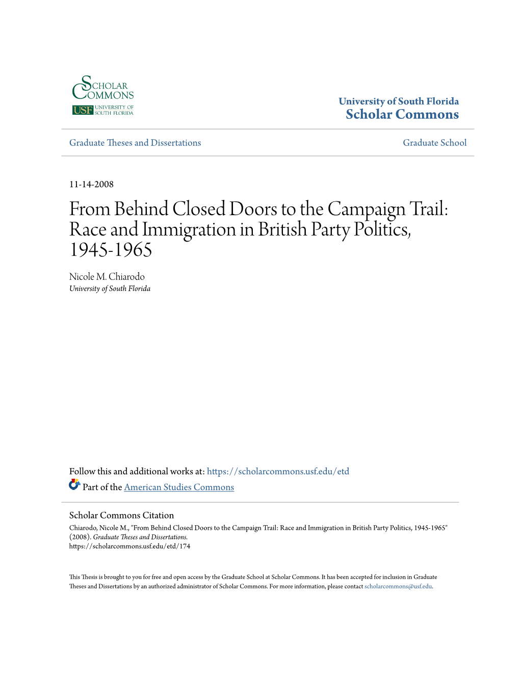 From Behind Closed Doors to the Campaign Trail: Race and Immigration in British Party Politics, 1945-1965 Nicole M