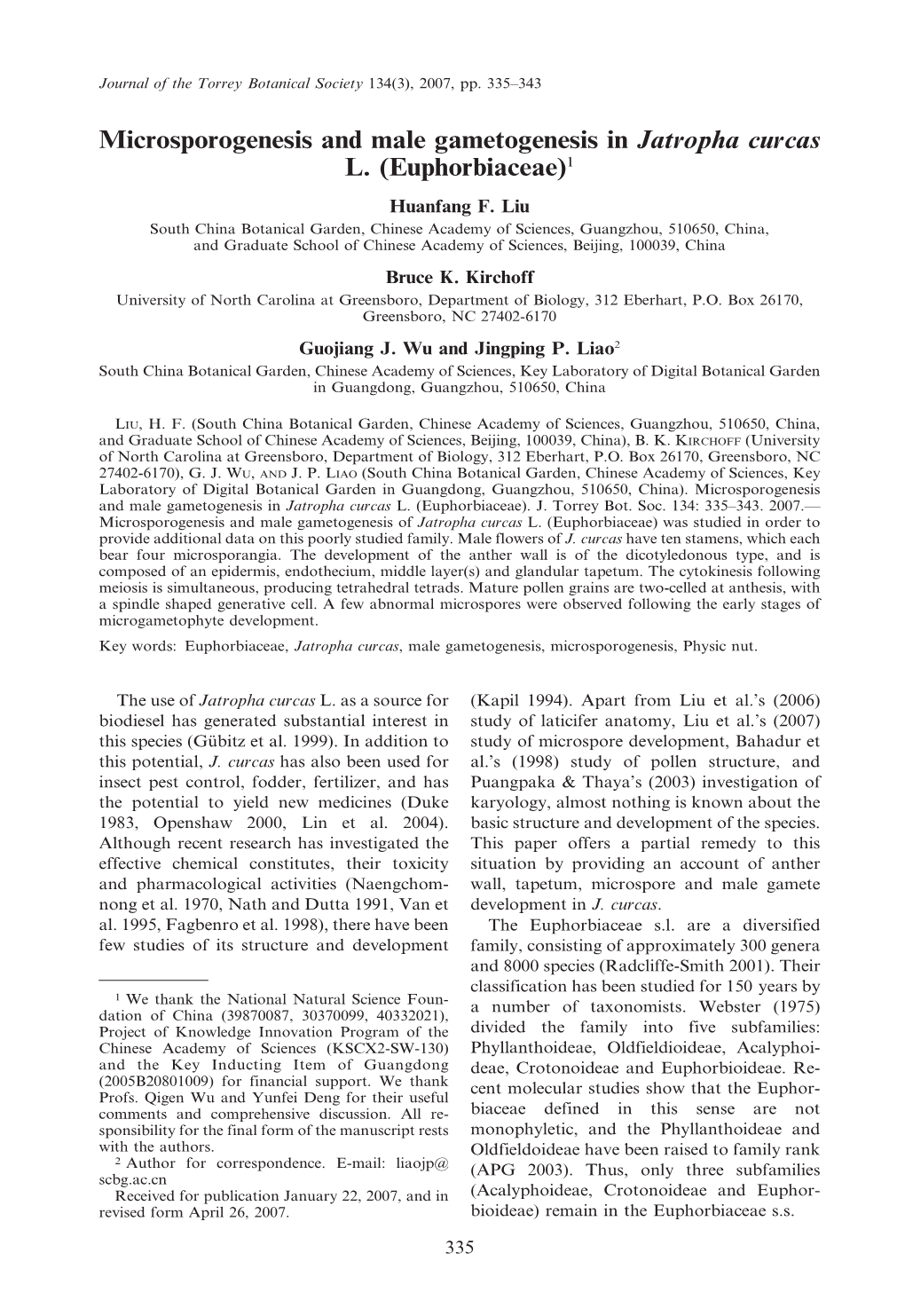 Microsporogenesis and Male Gametogenesis in Jatropha Curcas L. (Euphorbiaceae)1 Huanfang F