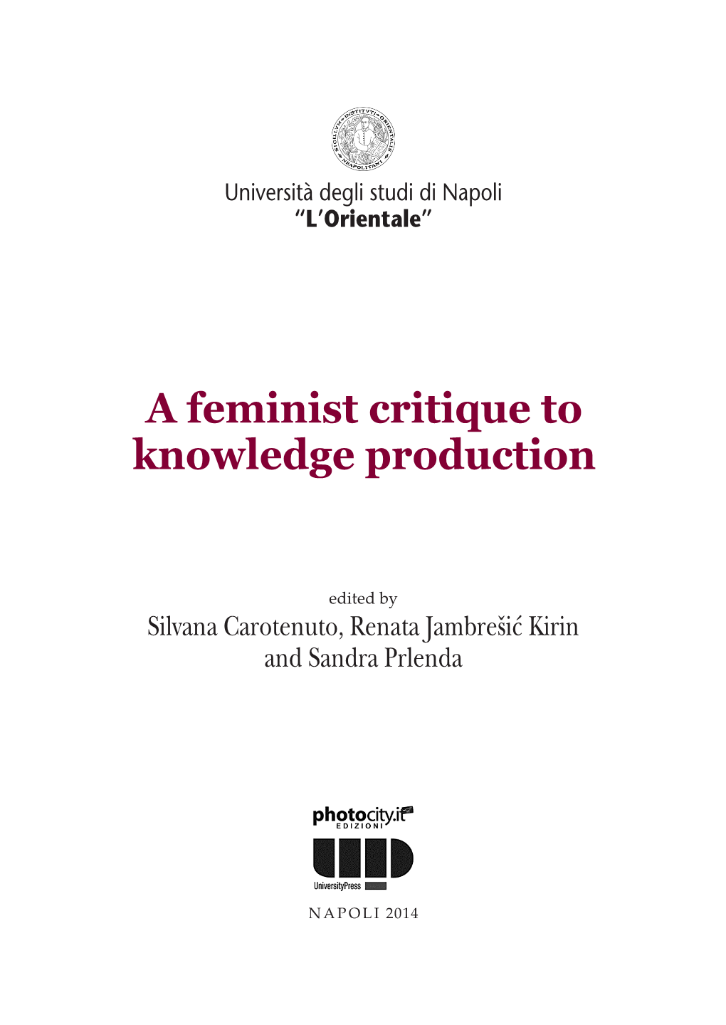 A Feminist Critique to Knowledge Production