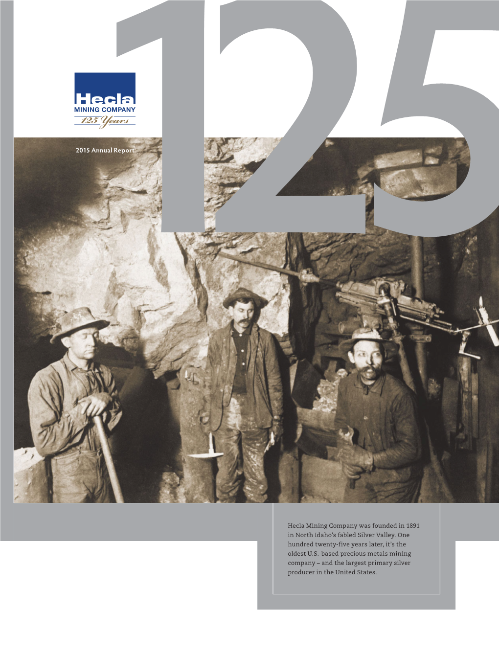 Hecla Mining Company 2015 Annual Report