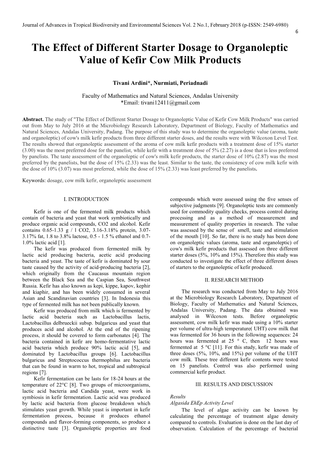 The Effect of Different Starter Dosage to Organoleptic Value of Kefir Cow Milk Products