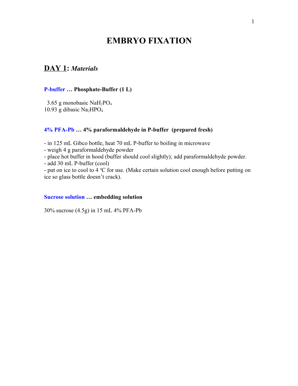 4% PFA-Pb 4% Paraformaldehyde in P-Buffer (Prepared Fresh)