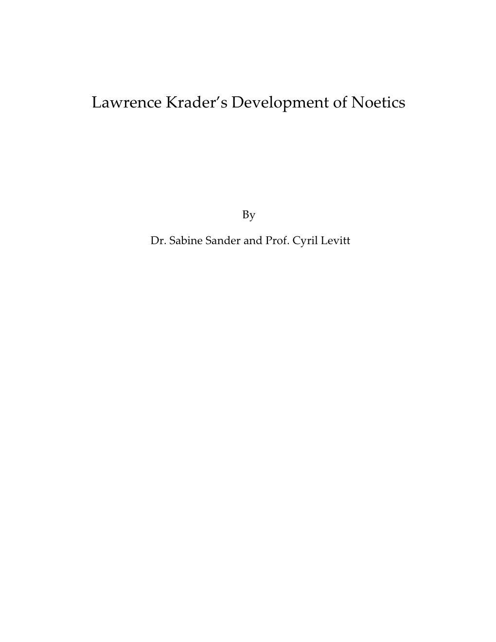 Background Behind Lawrence Krader's Development of Noetics