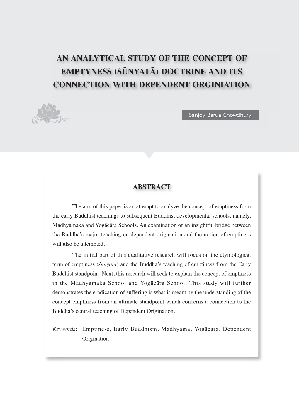 Sūnyatā) Doctrine and Its Connection with Dependent Orginiation