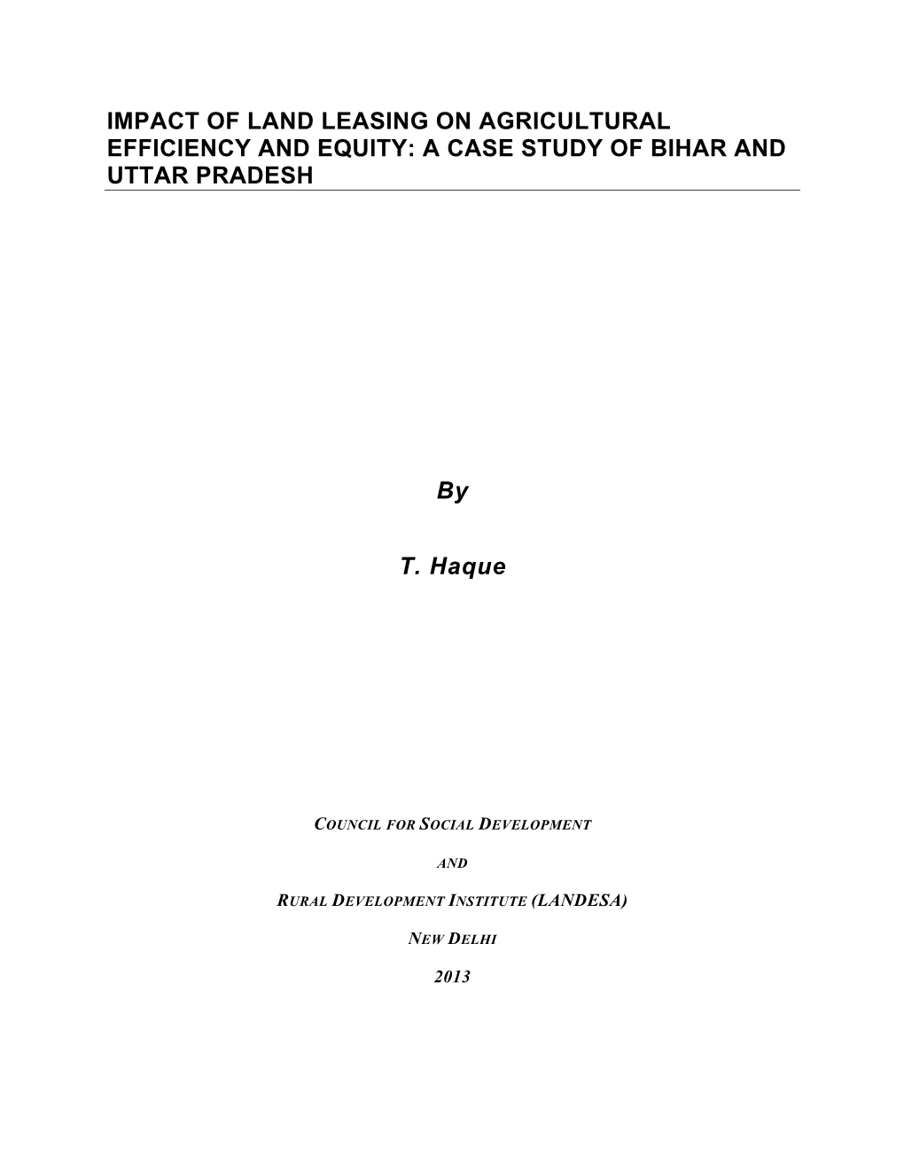 Impact of Land Leasing on Agricultural Efficiency and Equity: a Case Study of Bihar and Uttar Pradesh