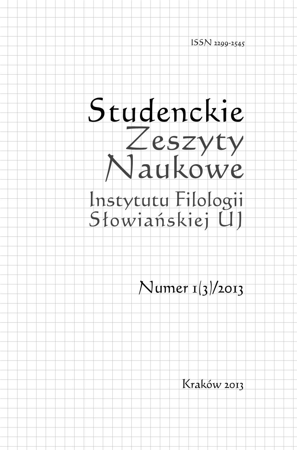 Studenckie Zeszyty Naukowe Instytutu Filologii Słowiańskiej UJ