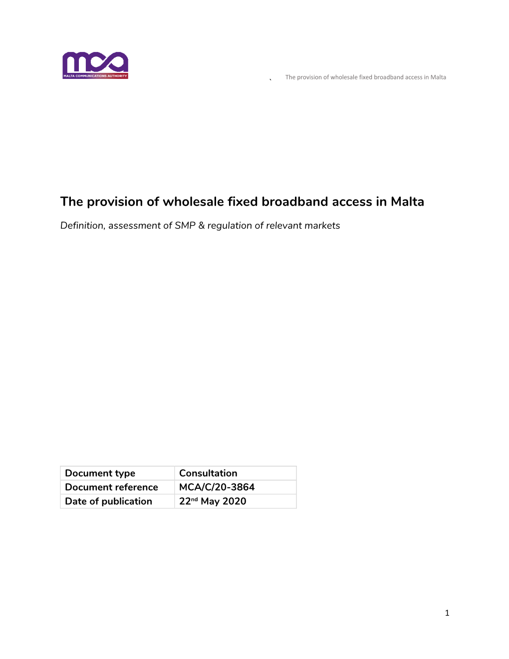 The Provision of Wholesale Fixed Broadband Access in Malta `