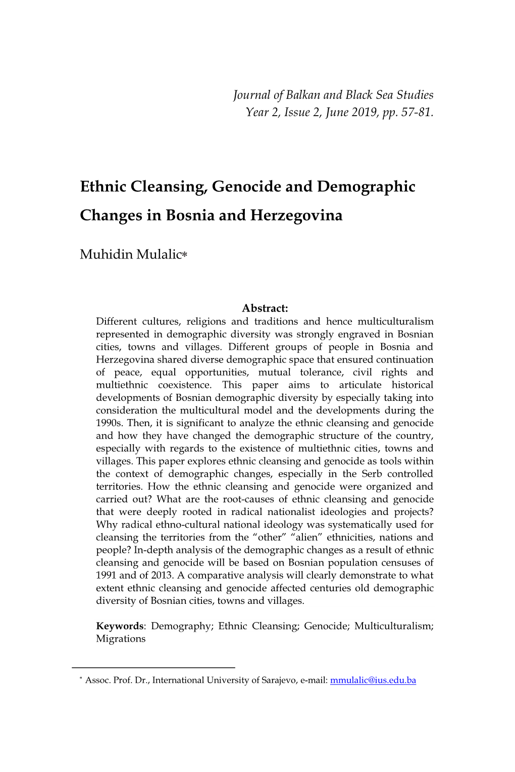 Ethnic Cleansing, Genocide and Demographic Changes in Bosnia and Herzegovina