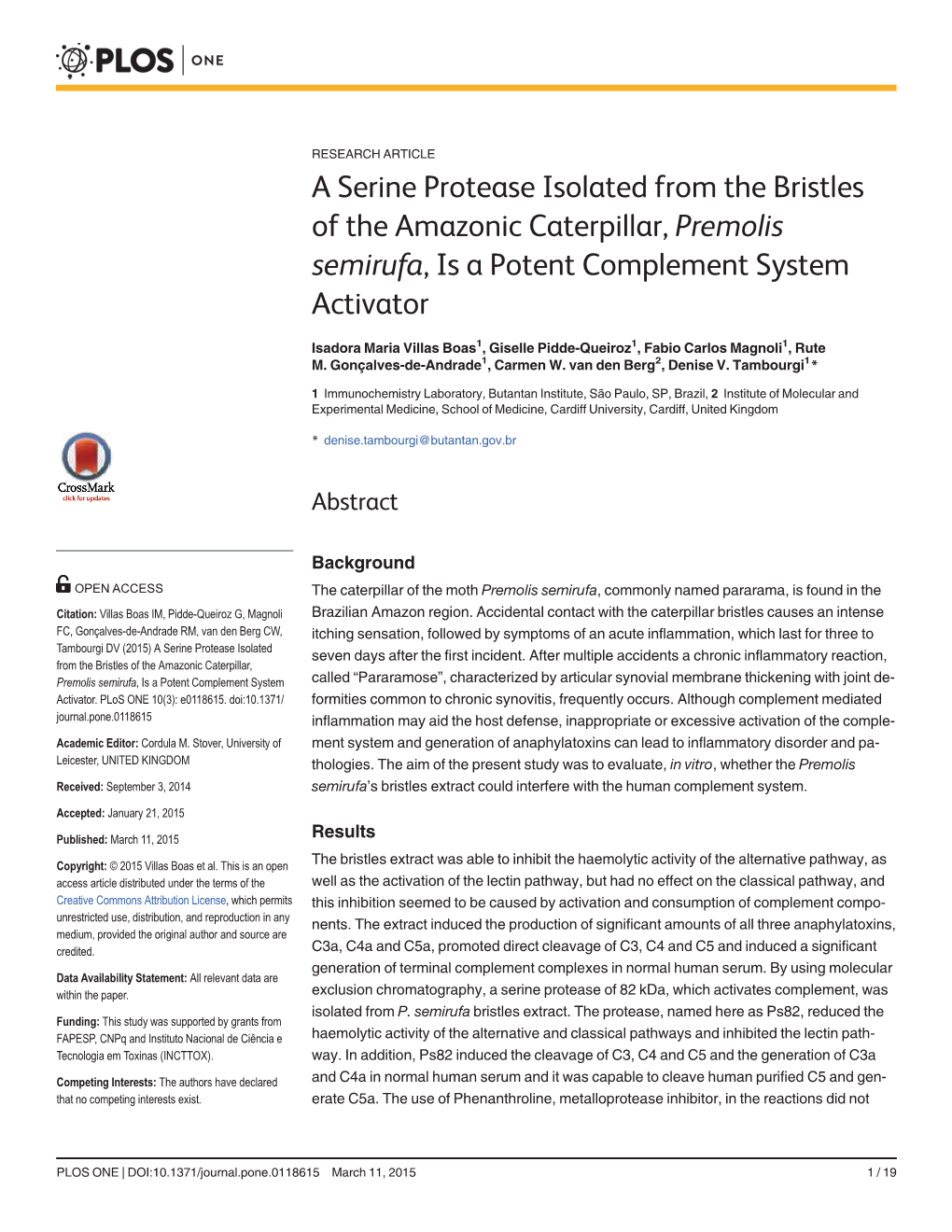 Premolis Semirufa, Is a Potent Complement System Activator