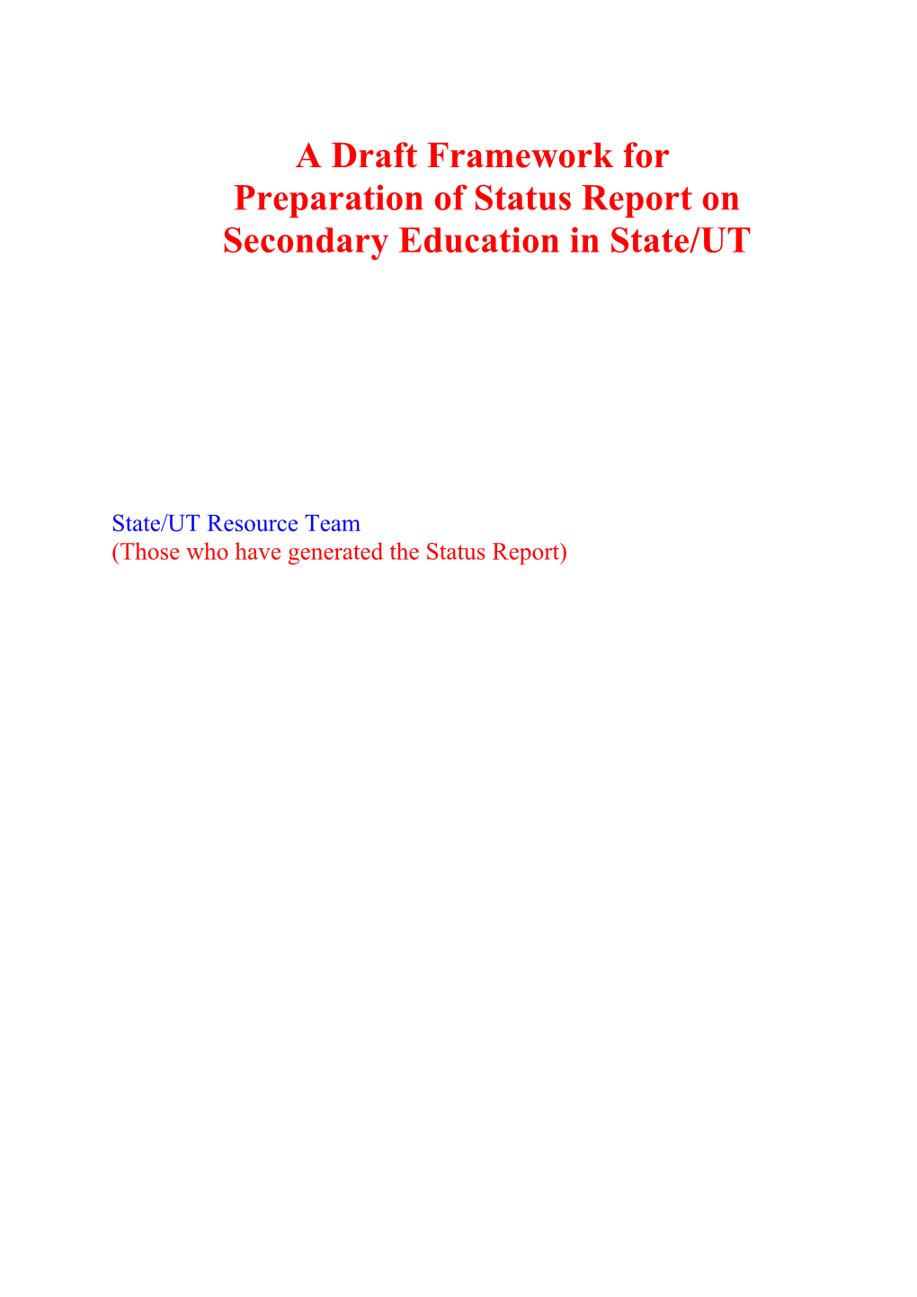 Secondary Education in : Status Report