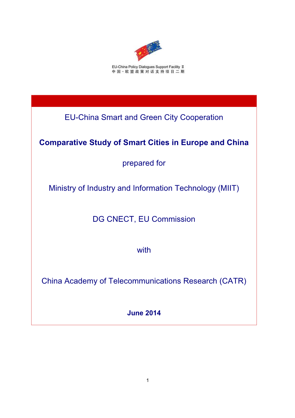 Comparative Study of Smart Cities in Europe and China