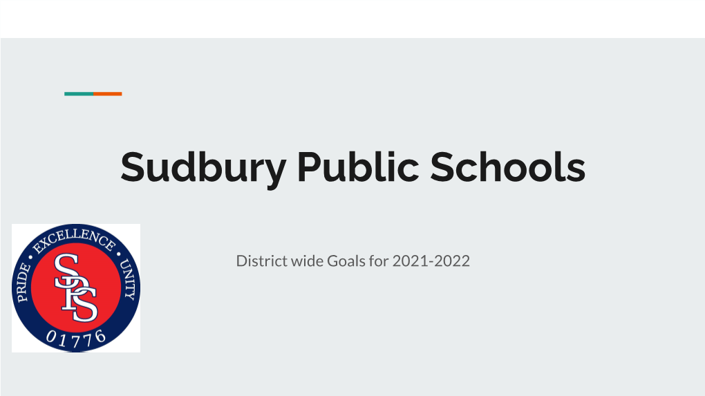 2021-2022 District Wide Goals, June 28, 2021