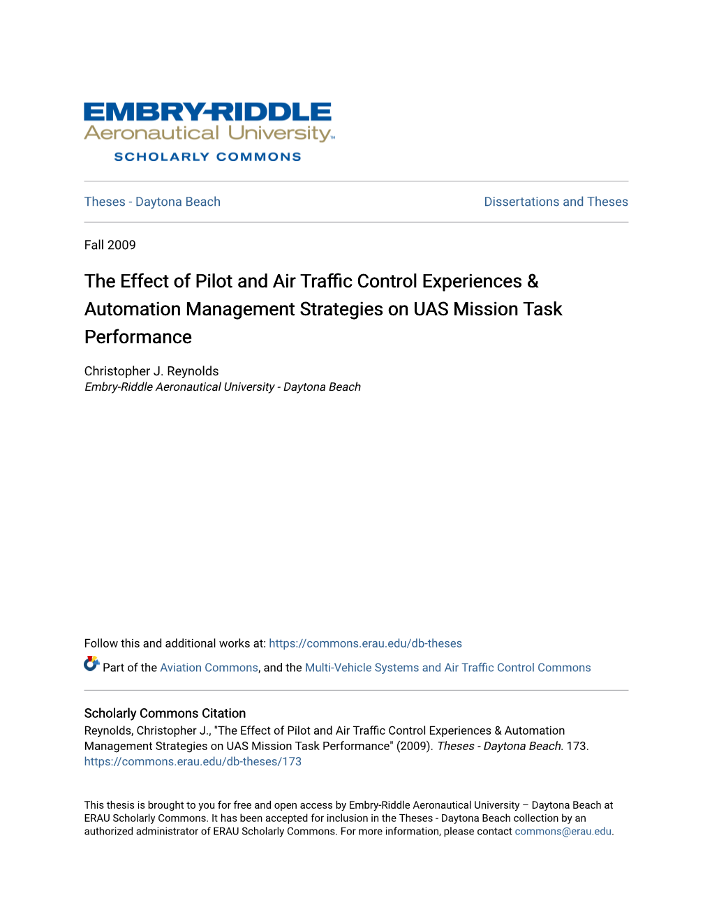 The Effect of Pilot and Air Traffic Control Experiences & Automation Management Strategies on UAS Mission Task Performance