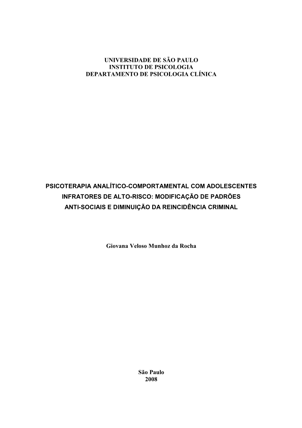 Universidade De São Paulo Instituto De Psicologia Departamento De Psicologia Clínica