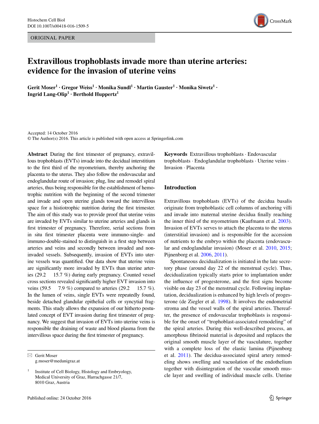 Extravillous Trophoblasts Invade More Than Uterine Arteries: Evidence for the Invasion of Uterine Veins