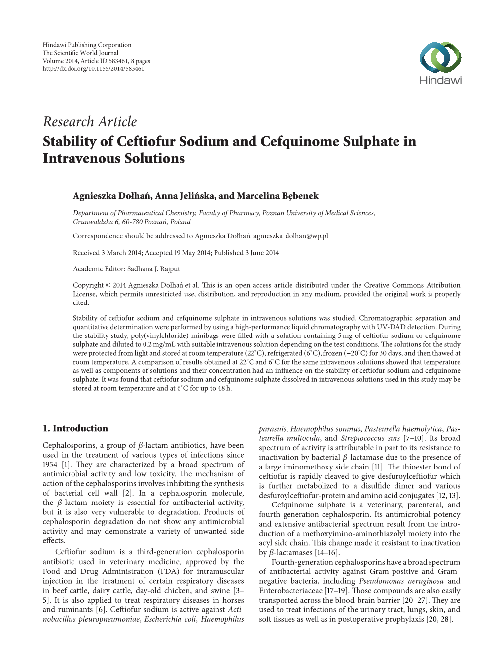 Stability of Ceftiofur Sodium and Cefquinome Sulphate in Intravenous Solutions