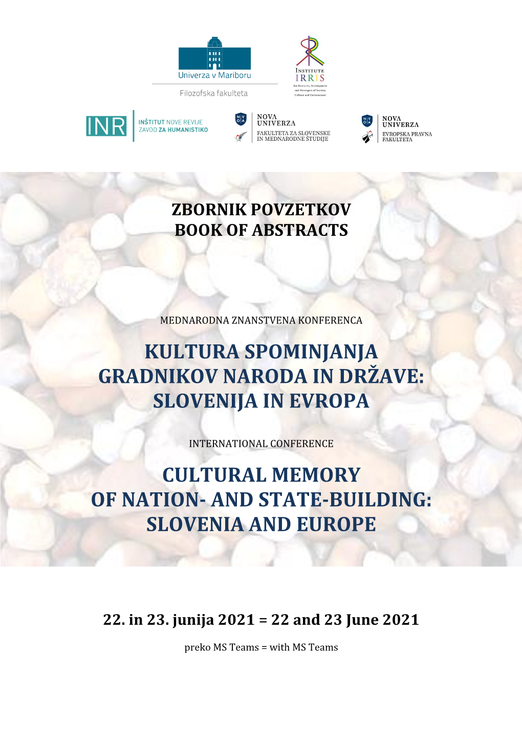 Kultura Spominjanja Gradnikov Naroda in Države: Slovenija in Evropa