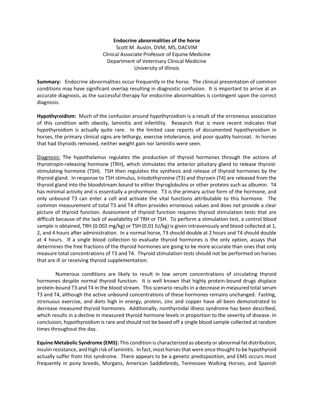 Endocrine Abnormalities of the Horse Scott M. Austin, DVM, MS, DACVIM