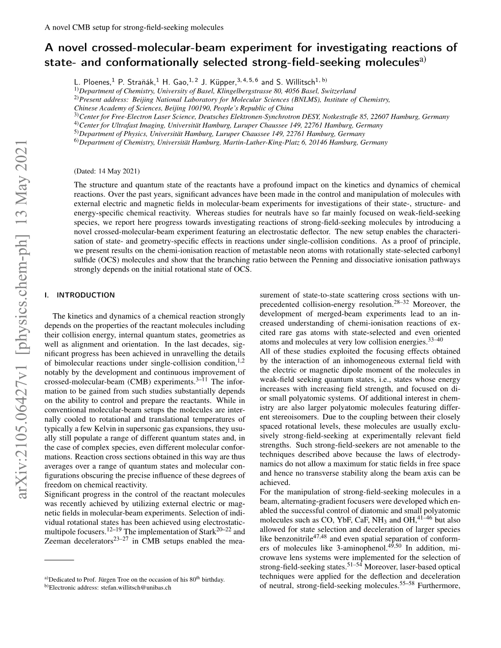 A Novel Crossed-Molecular-Beam Experiment for Investigating Reactions of State- and Conformationally Selected Strong-ﬁeld-Seeking Moleculesa)