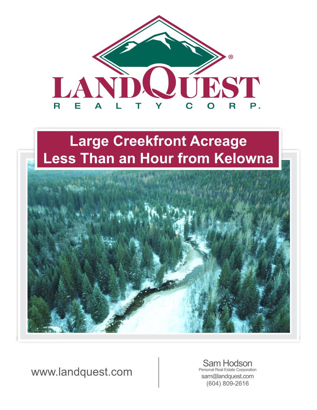 Large Creekfront Acreage Less Than an Hour from Kelowna