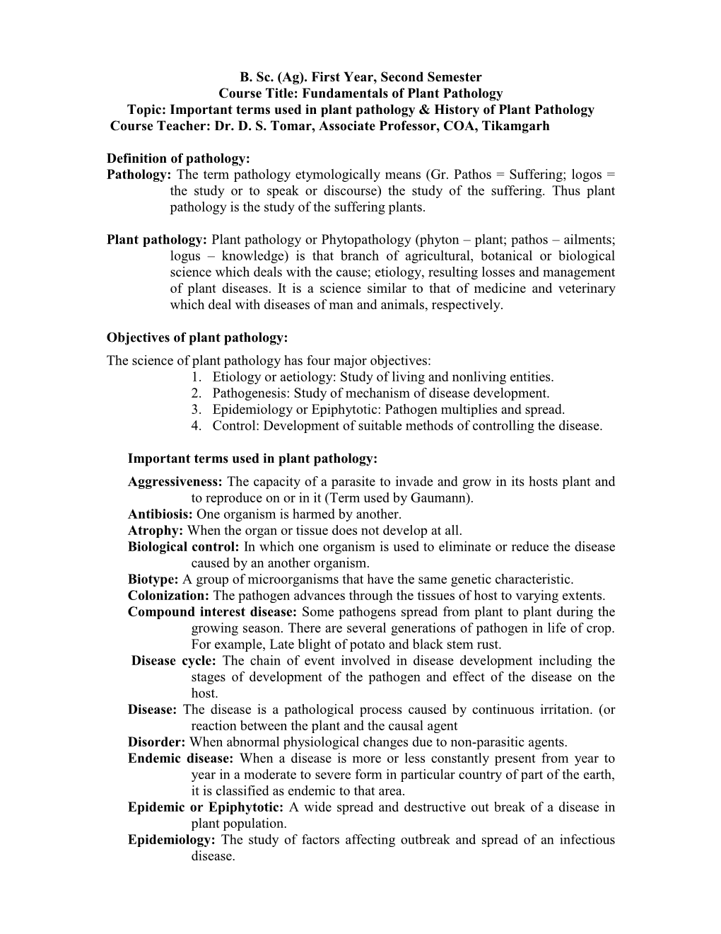 Fundamentals of Plant Pathology Topic: Important Terms Used in Plant Pathology & History of Plant Pathology Course Teacher: Dr