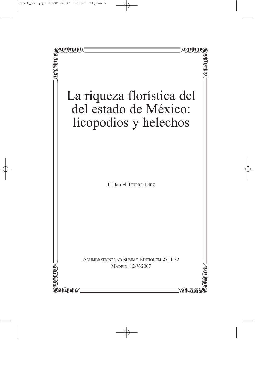 La Riqueza Florística Del Del Estado De México: Licopodios Y Helechos