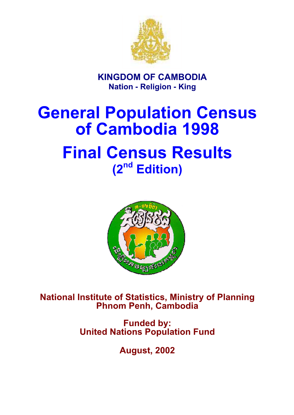 General Population Census of Cambodia 1998 Final Census Results