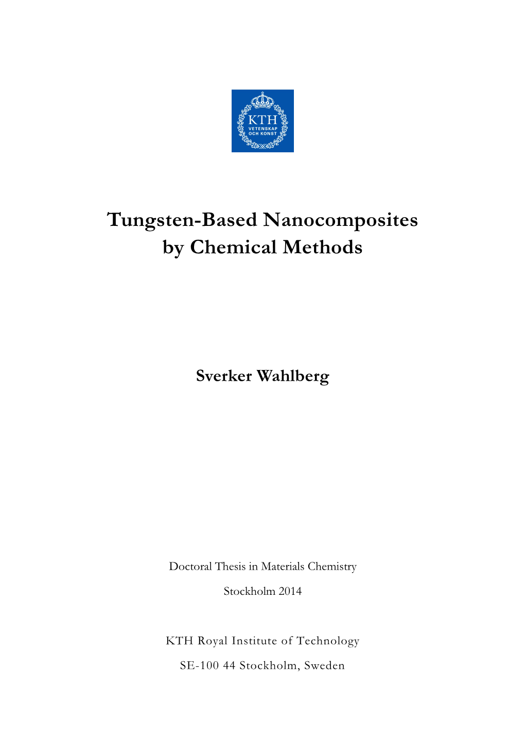 Tungsten-Based Nanocomposites by Chemical Methods