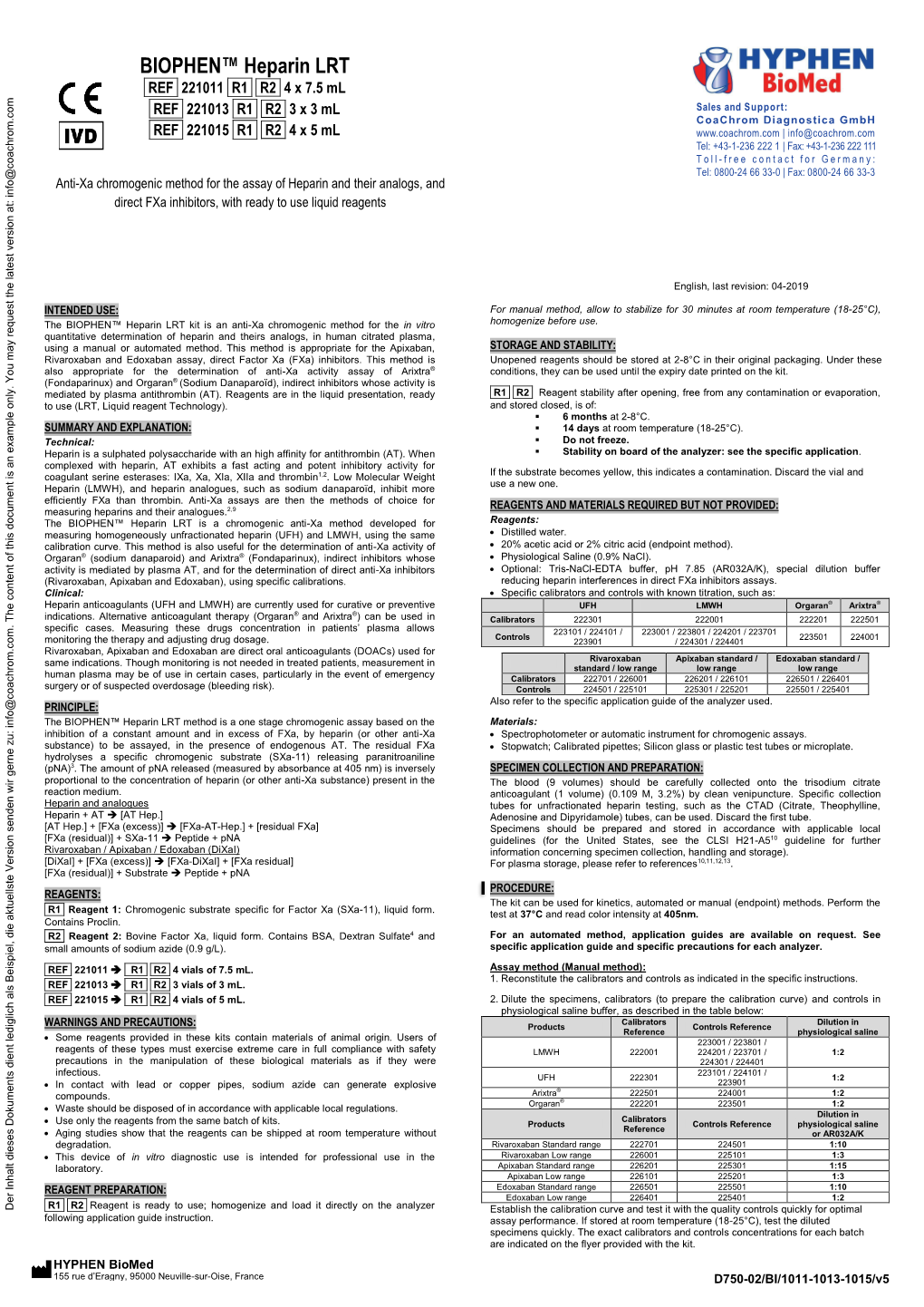 BIOPHEN™ Heparin LRT Assay Can Be Calibrated for the Assay of Various Anti-Xa Anti-Xa Drugs Are Absent from Normal Plasma